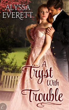 Title details for A Tryst with Trouble by Alyssa Everett - Available
